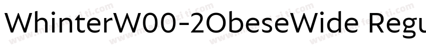 WhinterW00-2ObeseWide Regular字体转换